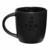 Tasse Eat Sleep Black On Black