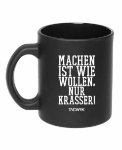 Tasse Machen-Wollen Schwarz